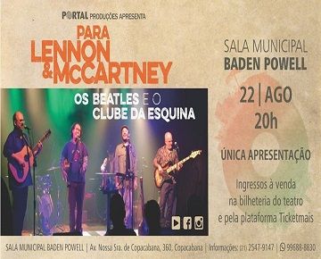 Para Lennon & McCartney – os Beatles e o Clube da Esquina – Teatro